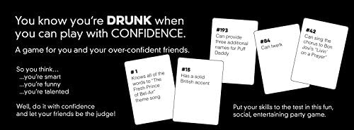 DRUNK CONFIDENCE Party Game - an Adult Party Game for You and Your Overconfident Friends. DRUNK CONFIDENCE Party Game - an Adult Party Game for You and Your Overconfident Friends.